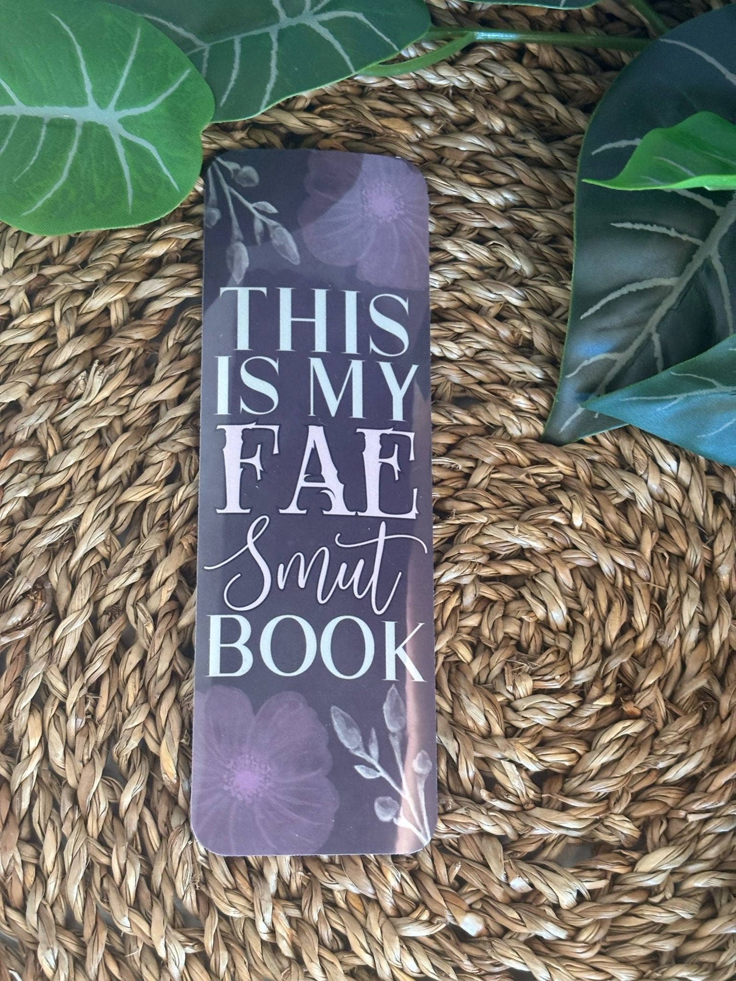 This is my fae smut book - Boekenlegger